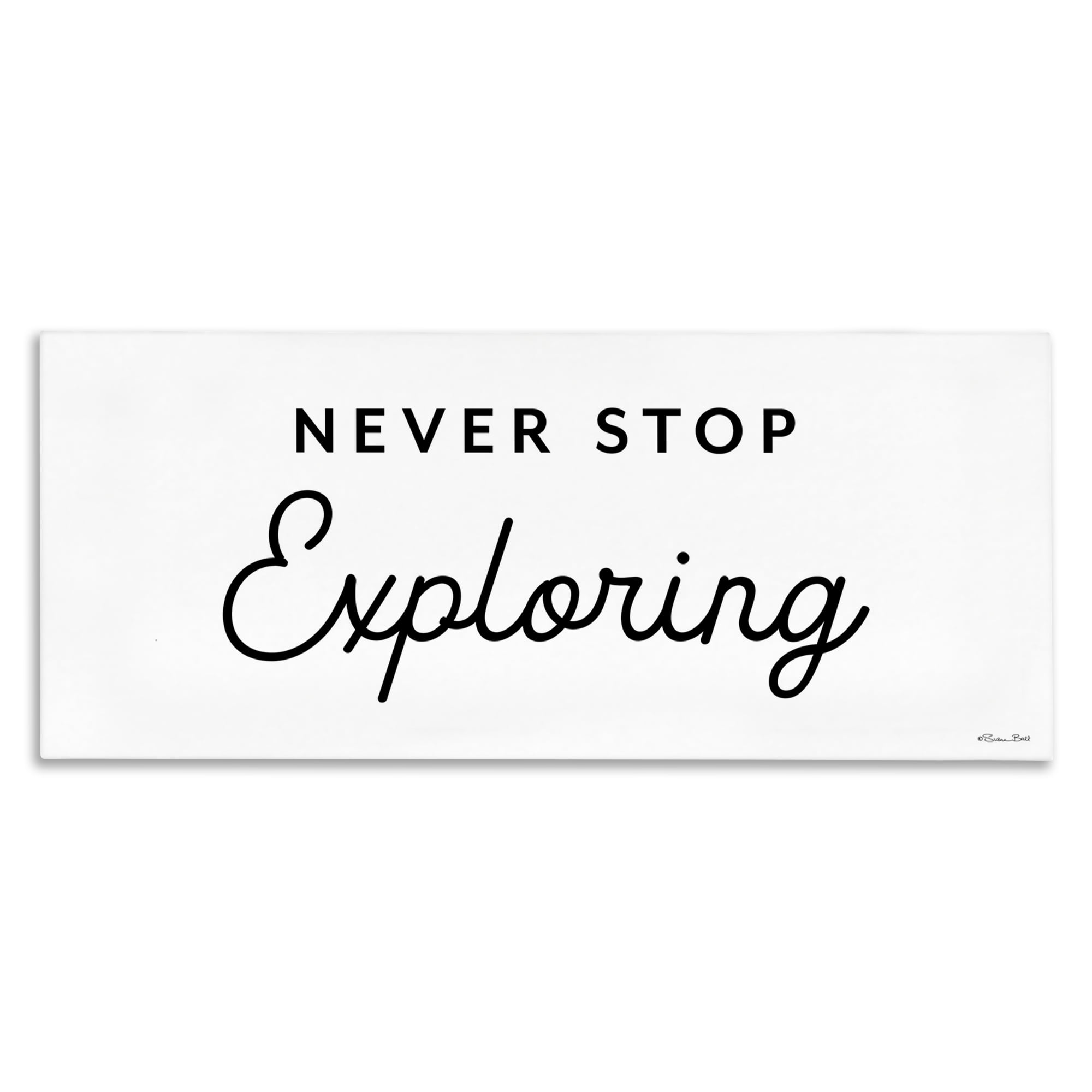 Stupell Industries Never Stop Exploring Typography Painting Gallery Wrapped Canvas Art Print Wall Art, 24 x 10