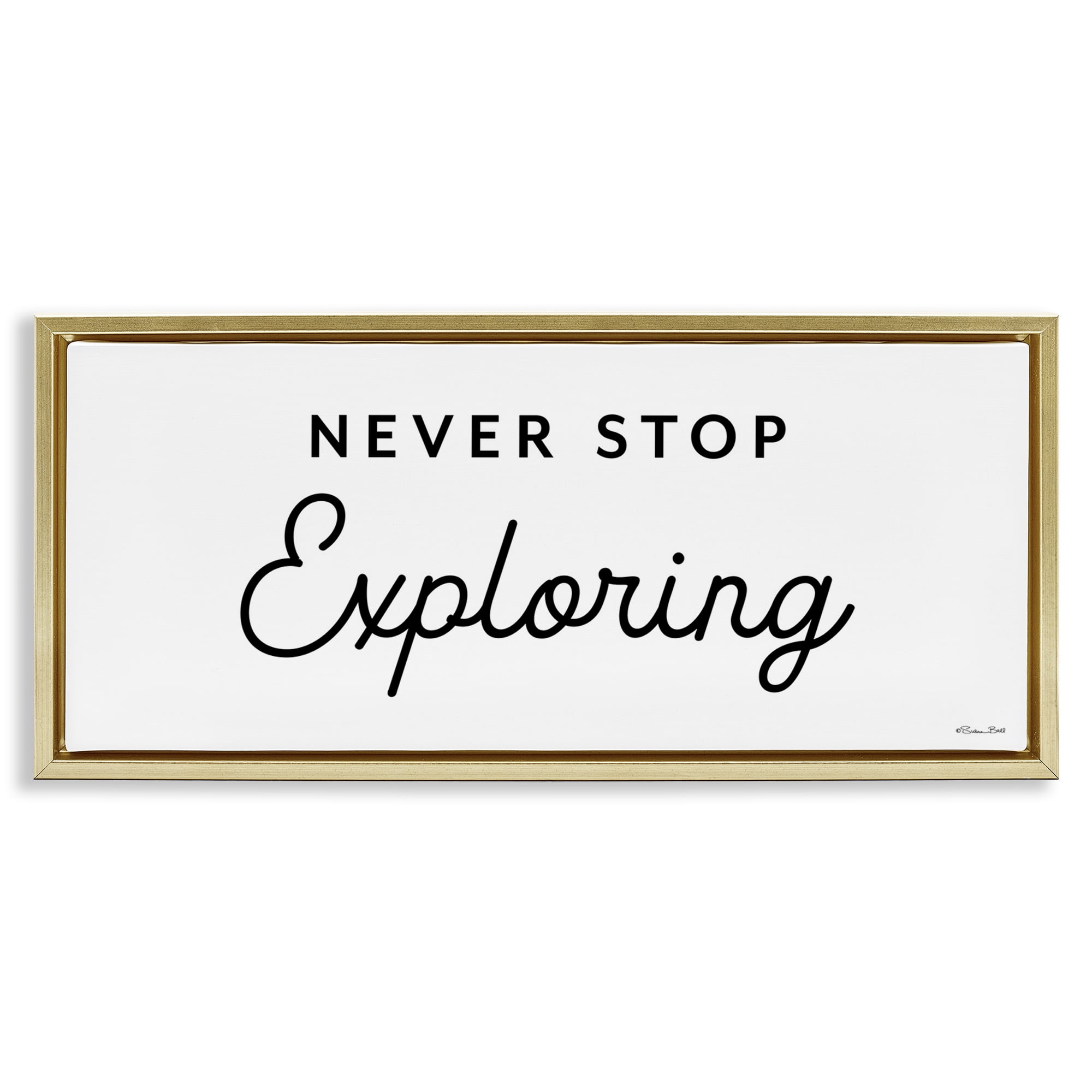 Stupell Industries Never Stop Exploring Typography Painting Gold Floater Framed Art Print Wall Art, 31 x 14