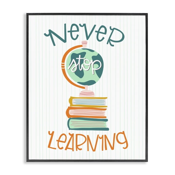 Stupell Industries Never Stop Learning Quotes and Sayings Painting Black Framed Art Print Wall Art, 11 x 14