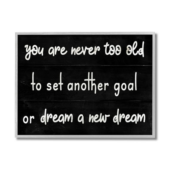 Stupell Industries Never To Old to Set Goals Phrase Minimal Black White Grey Framed, 11 x 14, Design by Daphne Polselli
