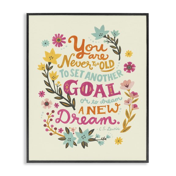Stupell Industries Never Too Old Inspiring Quote Plants & Flowers Painting Black Framed Art Print Wall Art, 24 x 30