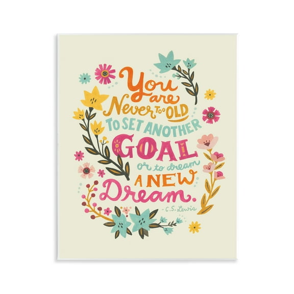 Stupell Industries Never Too Old Inspiring Quote Plants & Flowers Painting Unframed Art Print Wall Art, 11 x 14