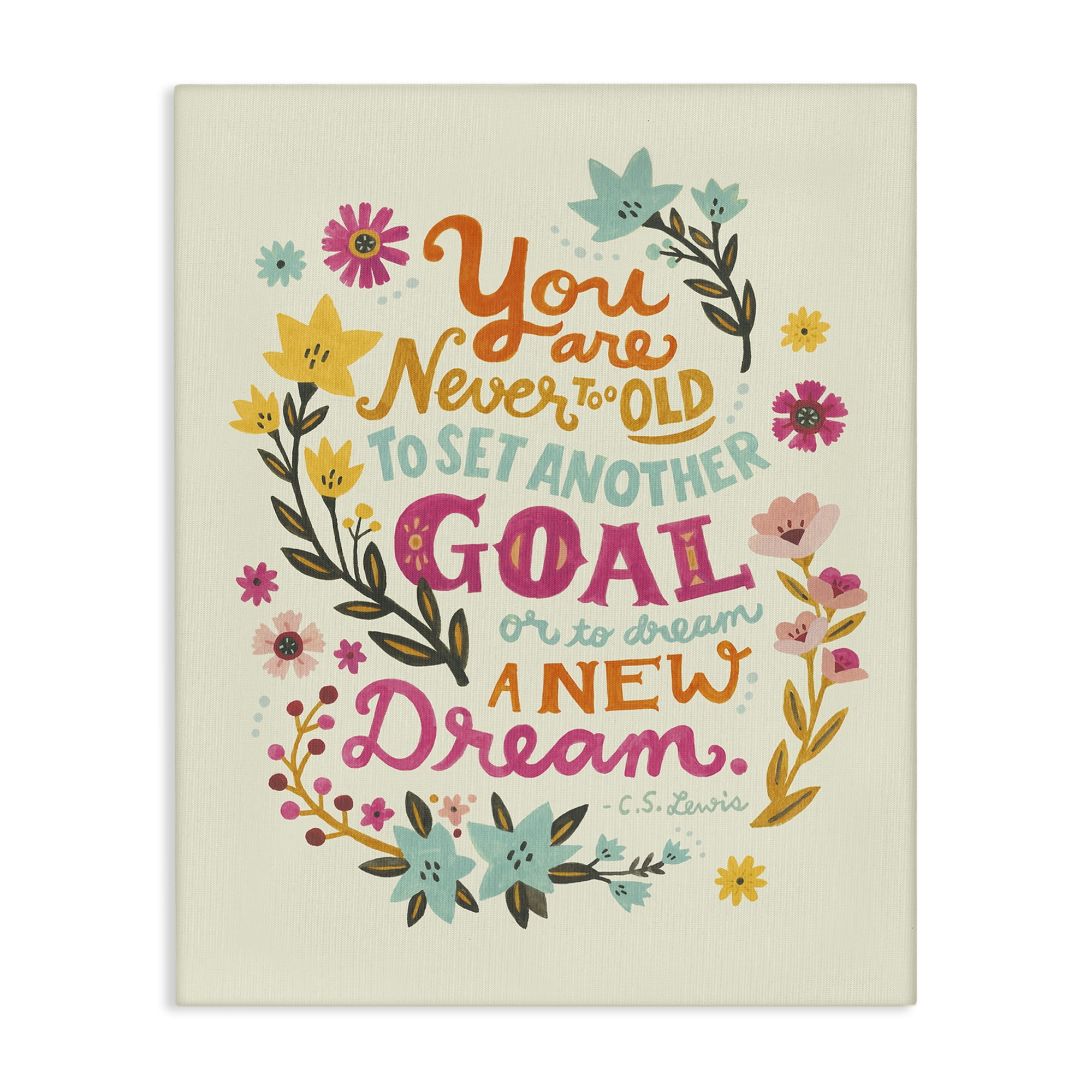 Stupell Industries Never Too Old Inspiring Quote Plants & Flowers Painting Wrapped Canvas Art Print Wall Art, 36 x 48