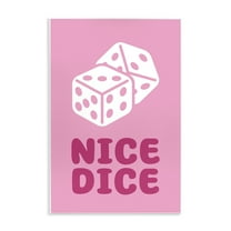 Stupell Industries Nice Dice Phrase Entertainment Painting Unframed Art Print Wall Art, 10 x 15