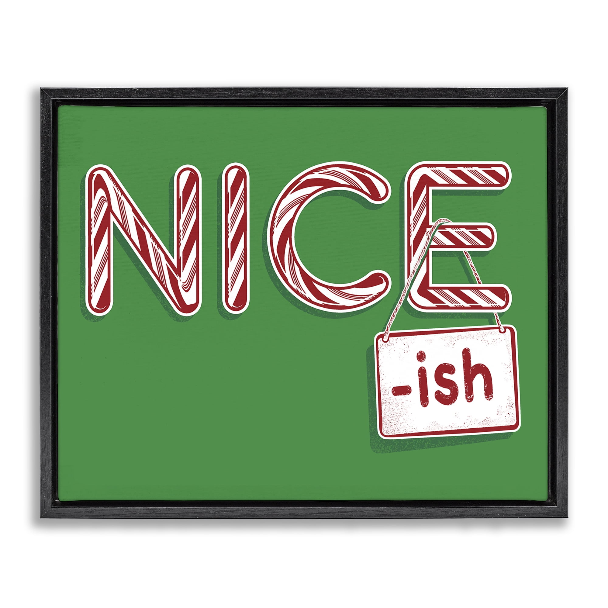 Stupell Industries Nice-Ish Holiday Humor Holiday Painting Black Floater Framed Canvas Art Prints Wall Art, 21 x 17