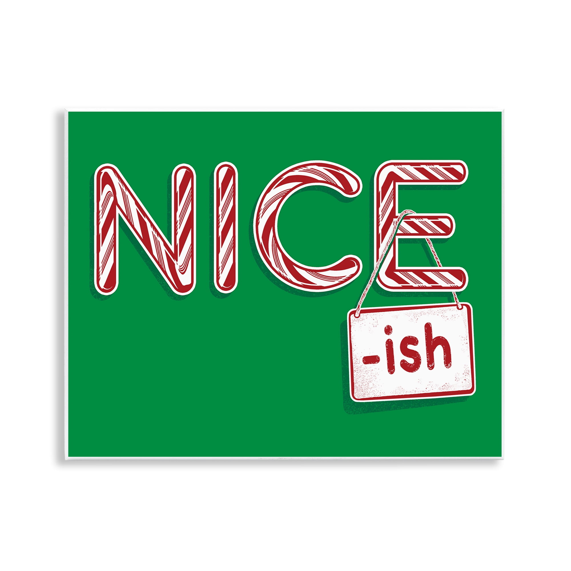 Stupell Industries Nice-Ish Holiday Humor Holiday Painting Unframed Art Prints Wall Art, 14 x 11