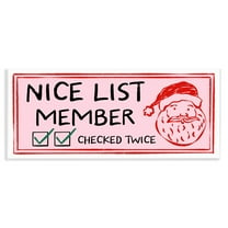 Stupell Industries Nice List Santa Ticket Wall Plaque Art design by JJ Design House LLC, 7 x 17