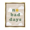 thumbnail image 1 of Stupell Industries No Bad Days Minimal Inspirational Painting Gold Floater Framed Art Print Wall Art, 17 x 21, 1 of 10
