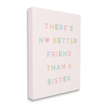 Stupell Industries No Better Friend Than Sister Quote Pastel Typography Inspirational Painting Gallery Wrapped Canvas Print Wall Art, 16 x 20
