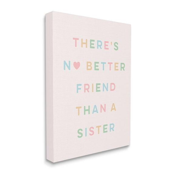 Stupell Industries No Better Friend Than Sister Quote Pastel Typography Inspirational Painting Gallery Wrapped Canvas Print Wall Art, 30 x 40