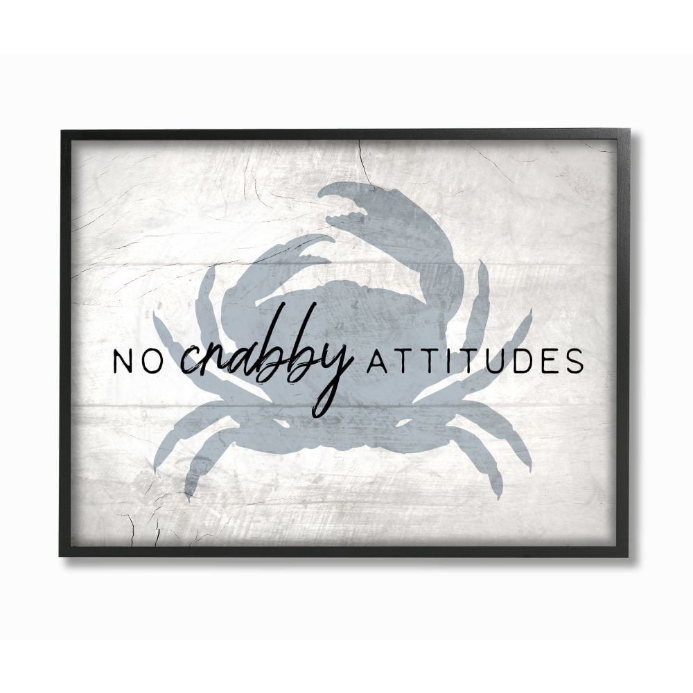 Stupell Industries No Crabby Attitudes Pun Rustic Nautical Animal Designed by Daphne Polselli