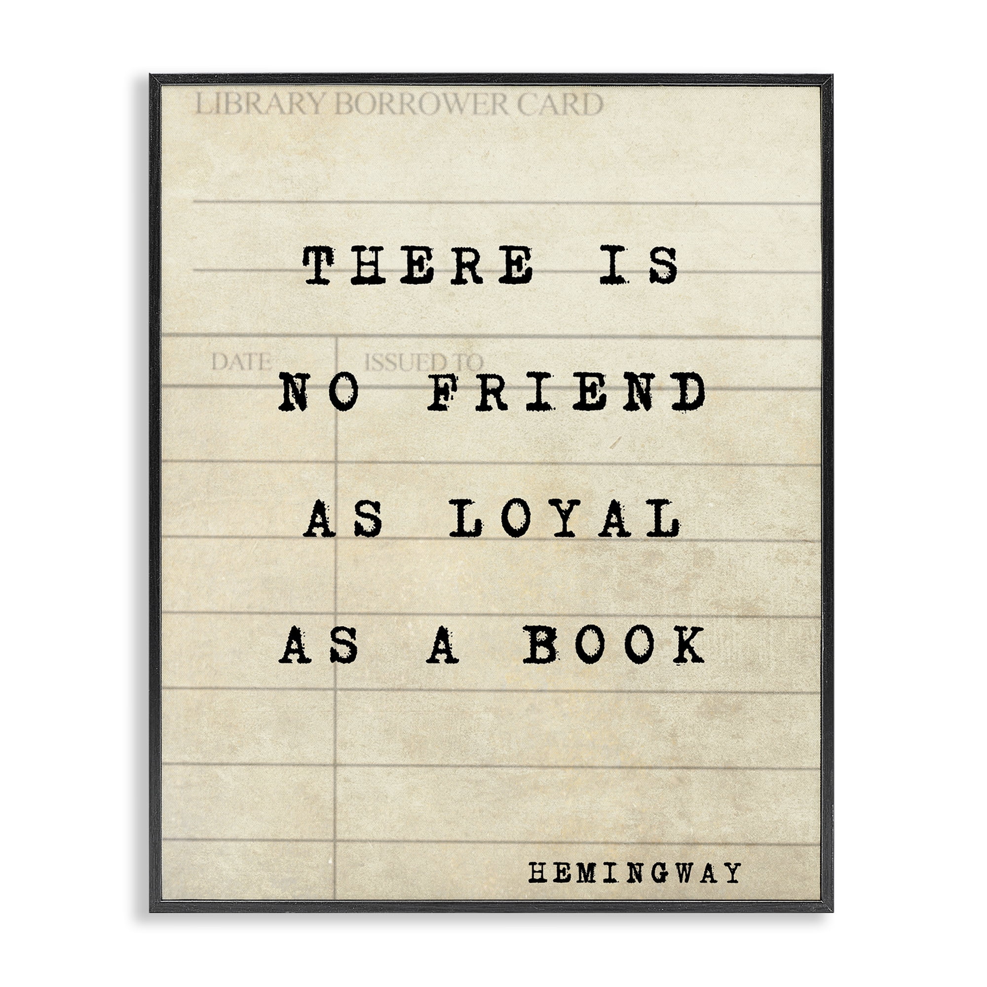 Stupell Industries No Friend As Loyal As A Book Black Framed Giclee Art, design by Julia Frost