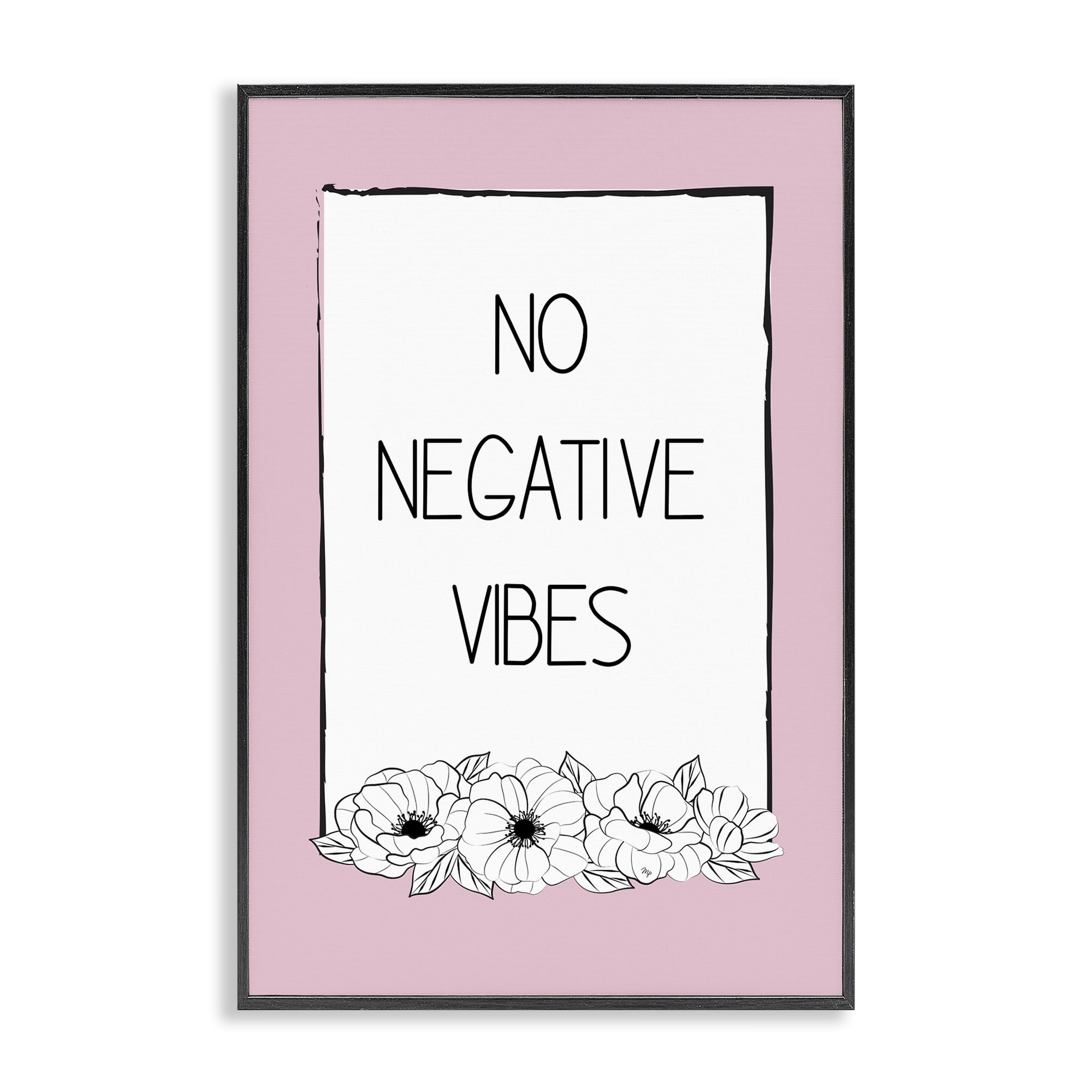 Stupell Industries No Negative Vibes on Pink Plants & Flowers Painting Black Framed Art Print Wall Art, 20 x 30