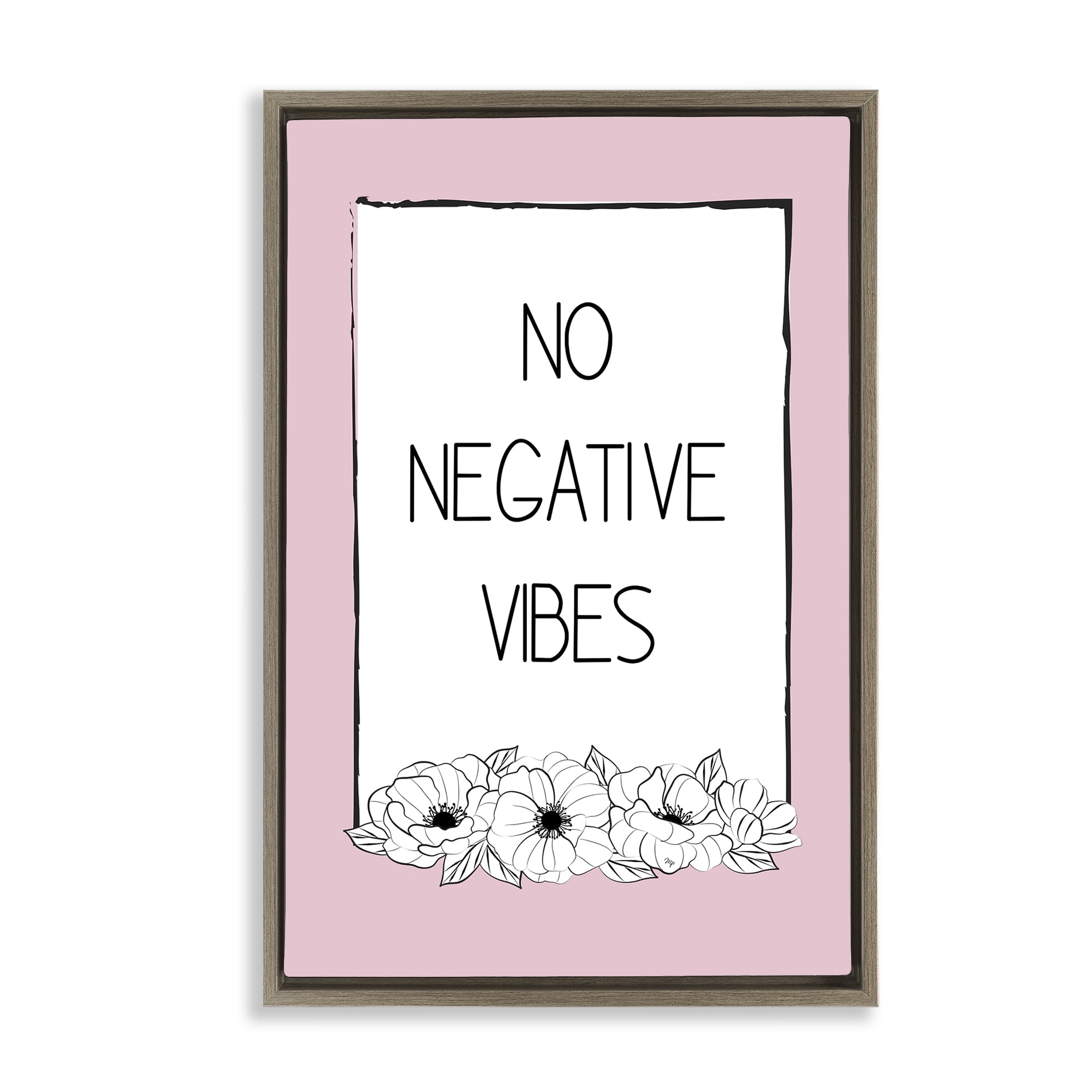 Stupell Industries No Negative Vibes on Pink Plants & Flowers Painting Brown Floater Framed Canvas Art Print Wall Art, 21 x 31