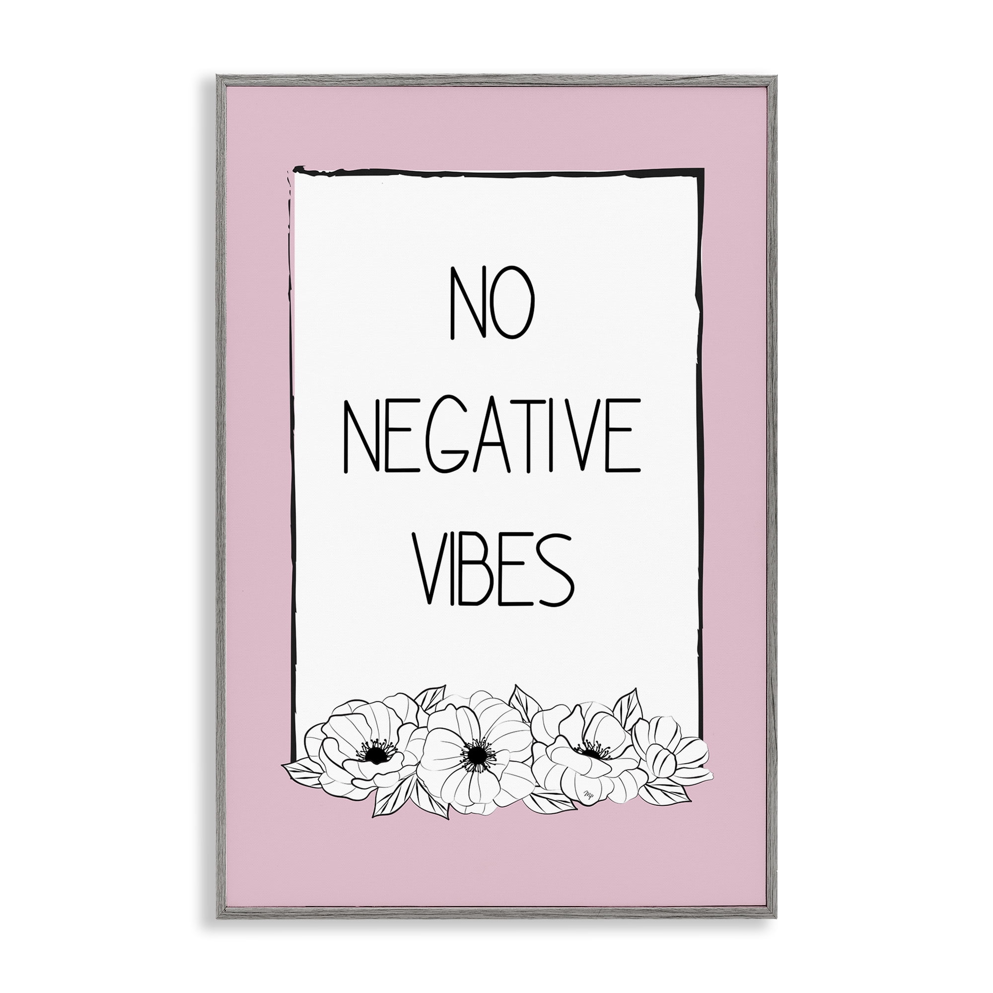 Stupell Industries No Negative Vibes on Pink Plants & Flowers Painting Gray Framed Art Print Wall Art, 20 x 30