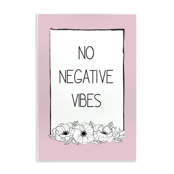 Stupell Industries No Negative Vibes on Pink Plants & Flowers Painting Unframed Art Print Wall Art, 10 x 15