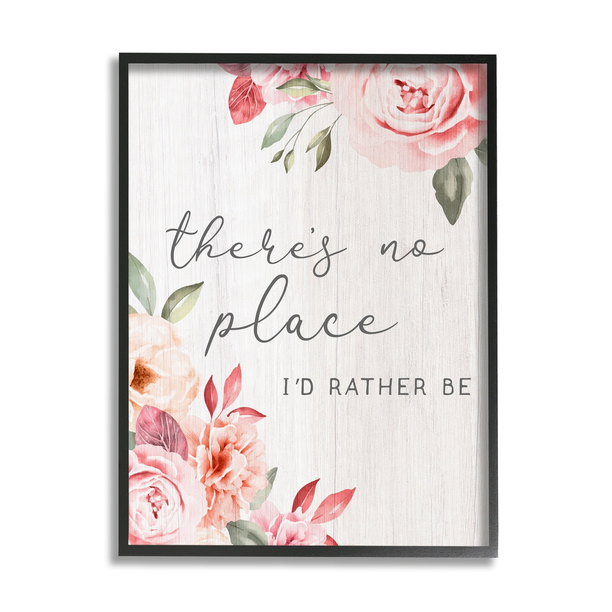 Stupell Industries No Place I'd Rather Be Phrase Pink Cottage Florals Framed Wall Art, 16 x 20, Design by Lil' Rue