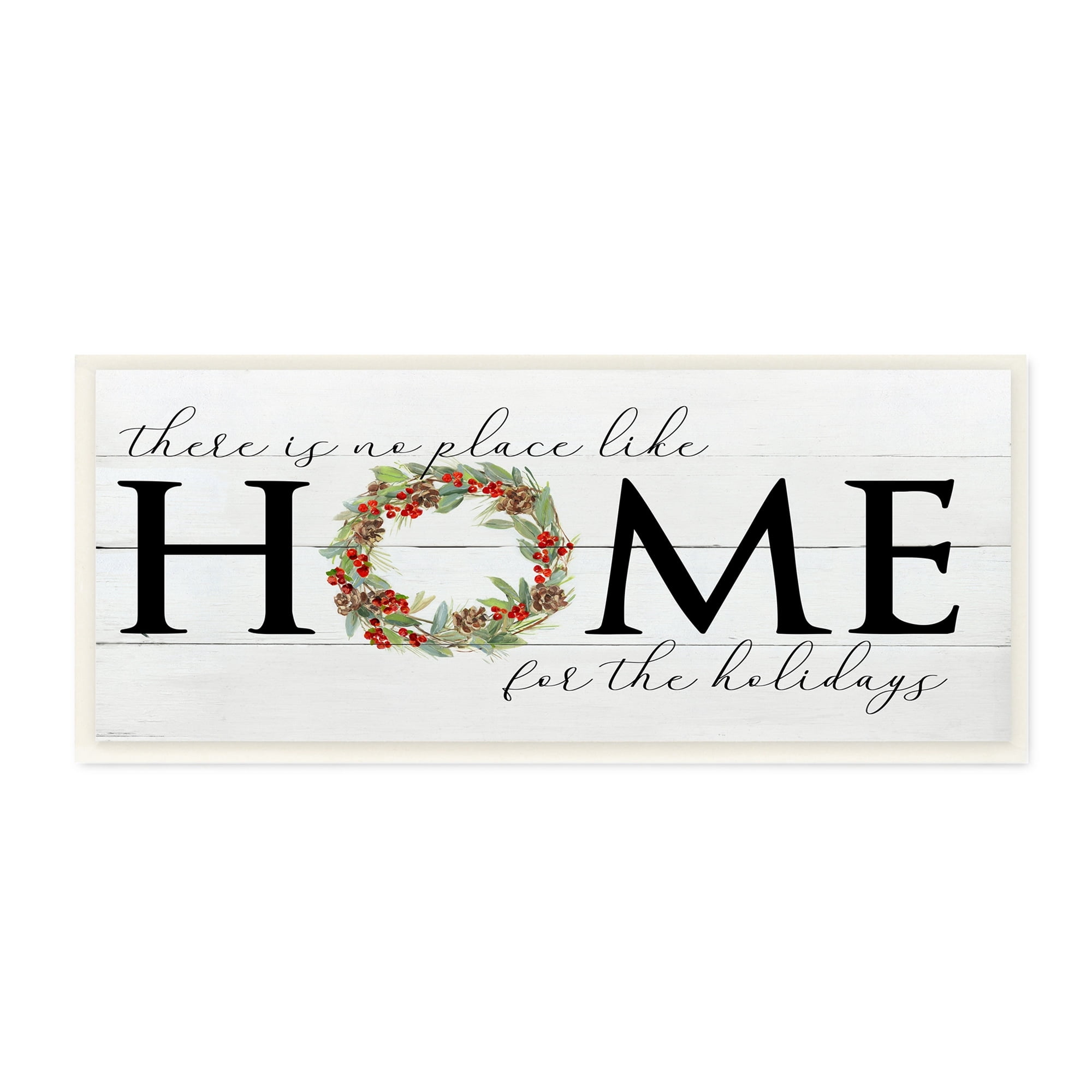 Stupell Industries No Place Like Home for Holiday Holly Wreath, 17 x 7, Design by Sally Swatland