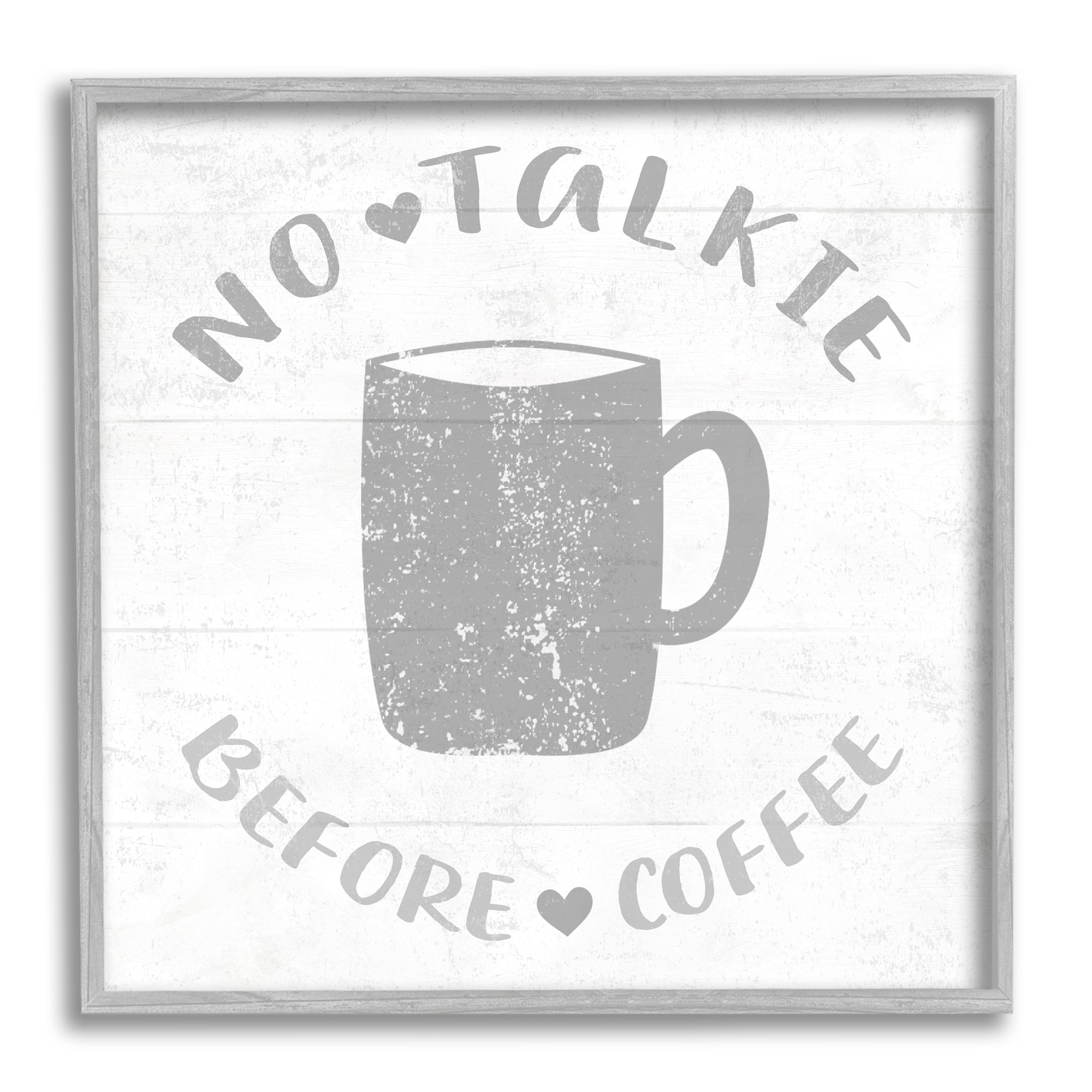 Stupell Industries No Talkie Before Coffee Phrase Grey Drink Mug Graphic Art Gray Framed Art Print Wall Art, 12x12, by Daphne Polselli