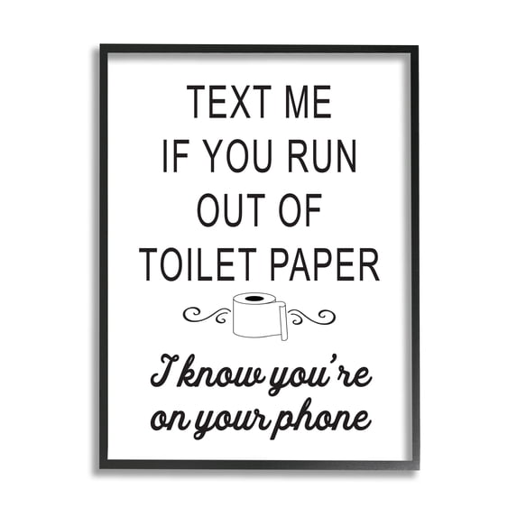 Stupell Industries No Toilet Paper Humorous Bathroom Fancy Lettering Graphic Art Black Framed Art Print Wall Art, Design by Lettered and Lined