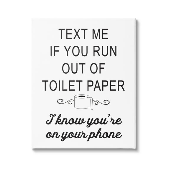 Stupell Industries No Toilet Paper Humorous Bathroom Fancy Lettering Graphic Art Gallery Wrapped Canvas Print Wall Art, Design by Lettered and Lined