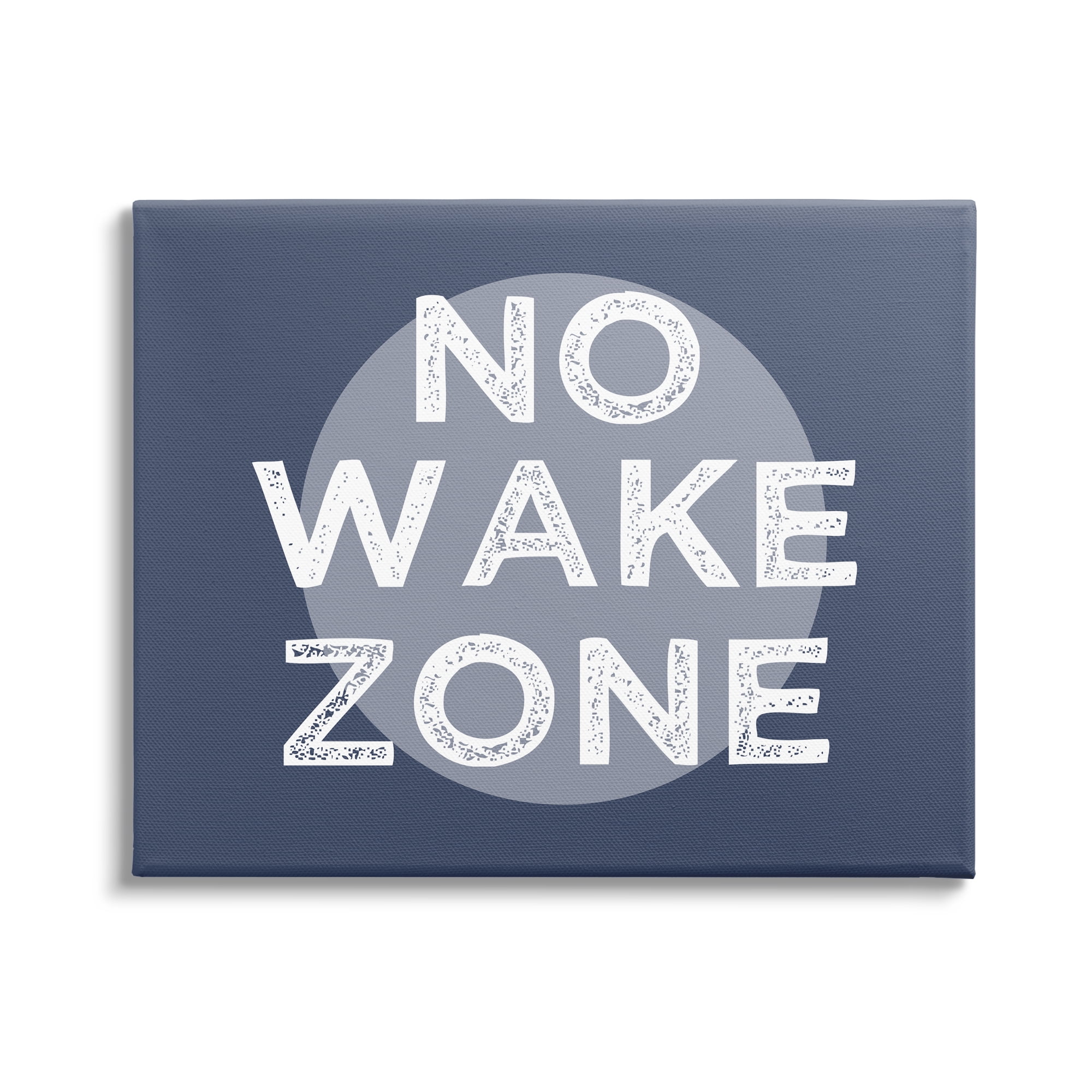 Stupell Industries No Wake Zone Circular Background Grunge Textured Words,30 x 24, Design by Daphne Polselli