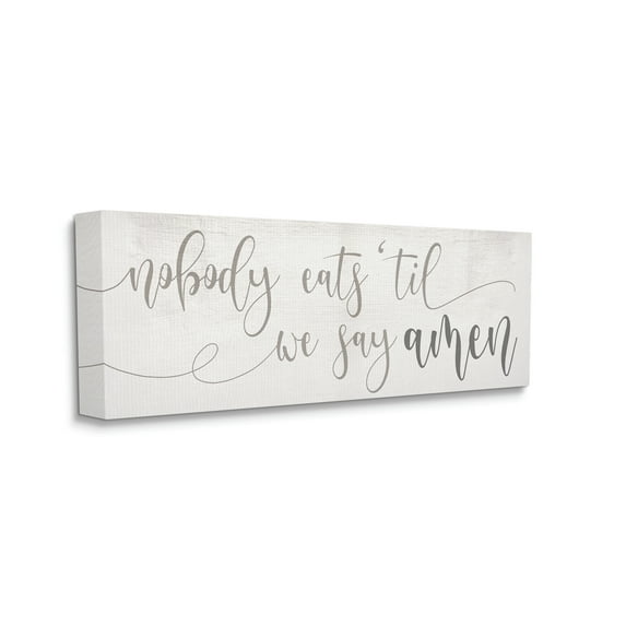 Stupell Industries Nobody Eats Until Amen Phrase Family Kitchen Canvas Wall Art, 20 x 48, Design by Daphne Polselli