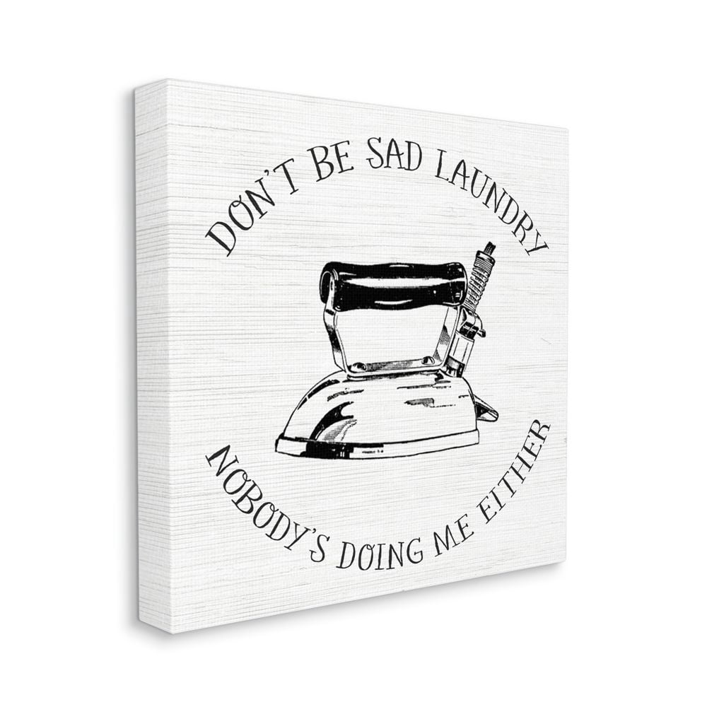 Stupell Industries Nobody is Doing the Laundry Sassy Cleaning Humor Canvas Wall Art Design by Daphne Polselli