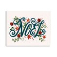 thumbnail image 1 of Stupell Industries Noel with Rustic Winter Botanicals Quotes and Sayings Painting Unframed Art Print Wall Art, 14 x 11, 1 of 7
