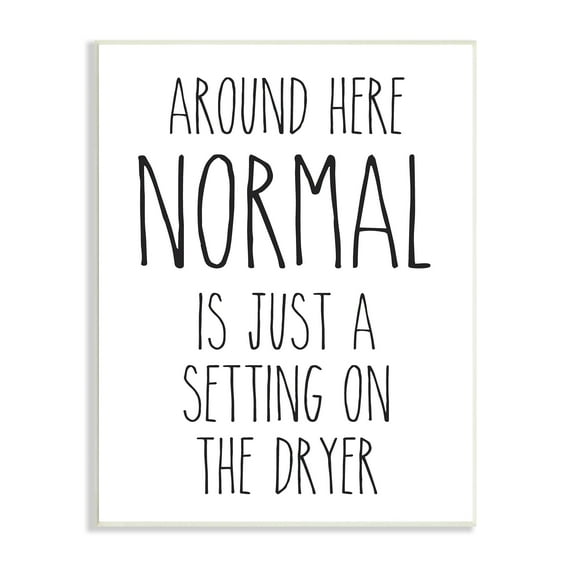 Stupell Industries Normal Dryer Setting Funny Laundry Dryer Lettering Graphic Art Unframed Art Print Wall Art, Design by Lettered and Lined