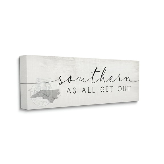 Stupell Industries North Carolina Southern As All Get Out Sentiment Typography Painting Gallery Wrapped Canvas Print Wall Art, 10 x 24