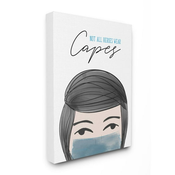 Stupell Industries Not All Heroes Wear Capes Face Mask Quote Canvas Wall Art Design by Anna Quach, 24" x 30"