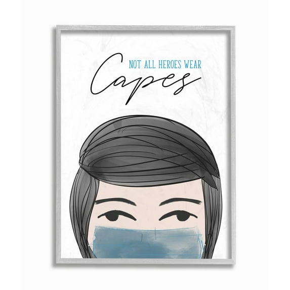 Stupell Industries Not All Heroes Wear Capes Face Mask Quote Framed Wall Art Design by Anna Quach, 16" x 20", Gray Framed