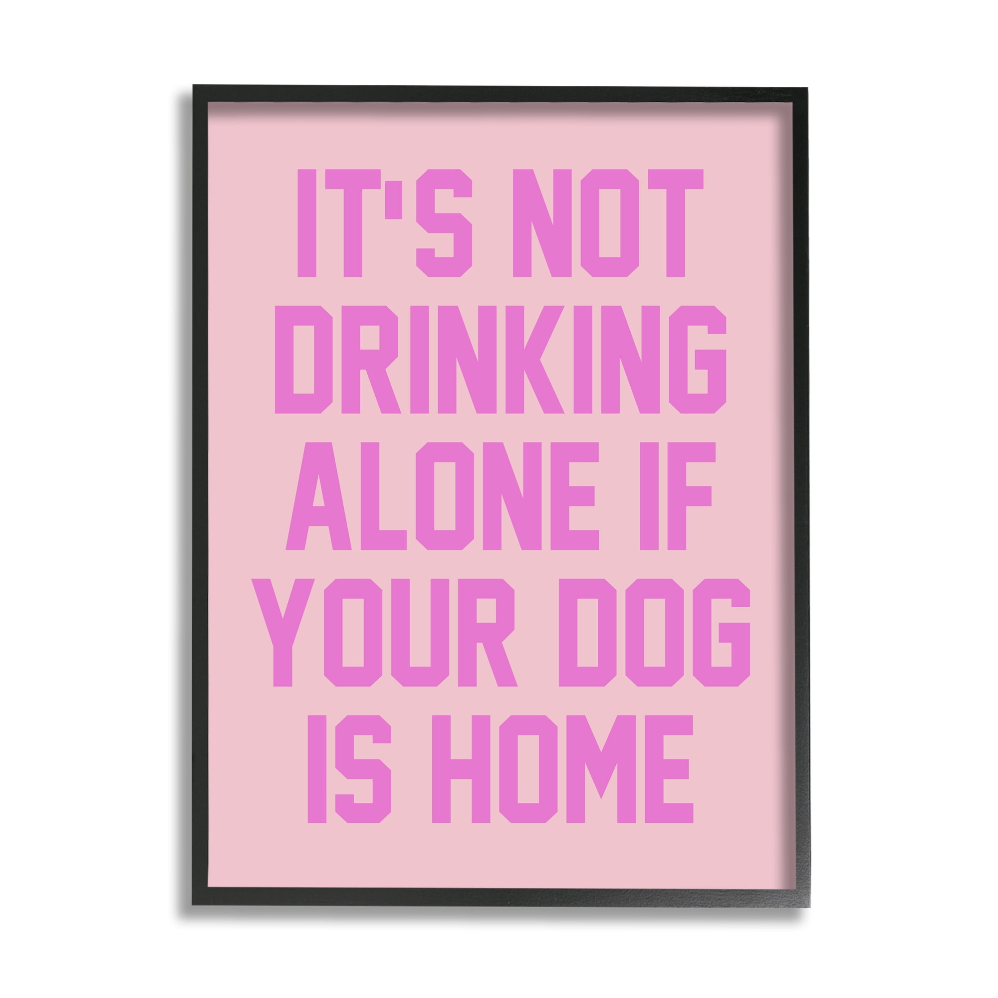 Stupell Industries Not Drinking Alone Humor Inspirational Painting Black Framed Art Print Wall Art, 11 x 14