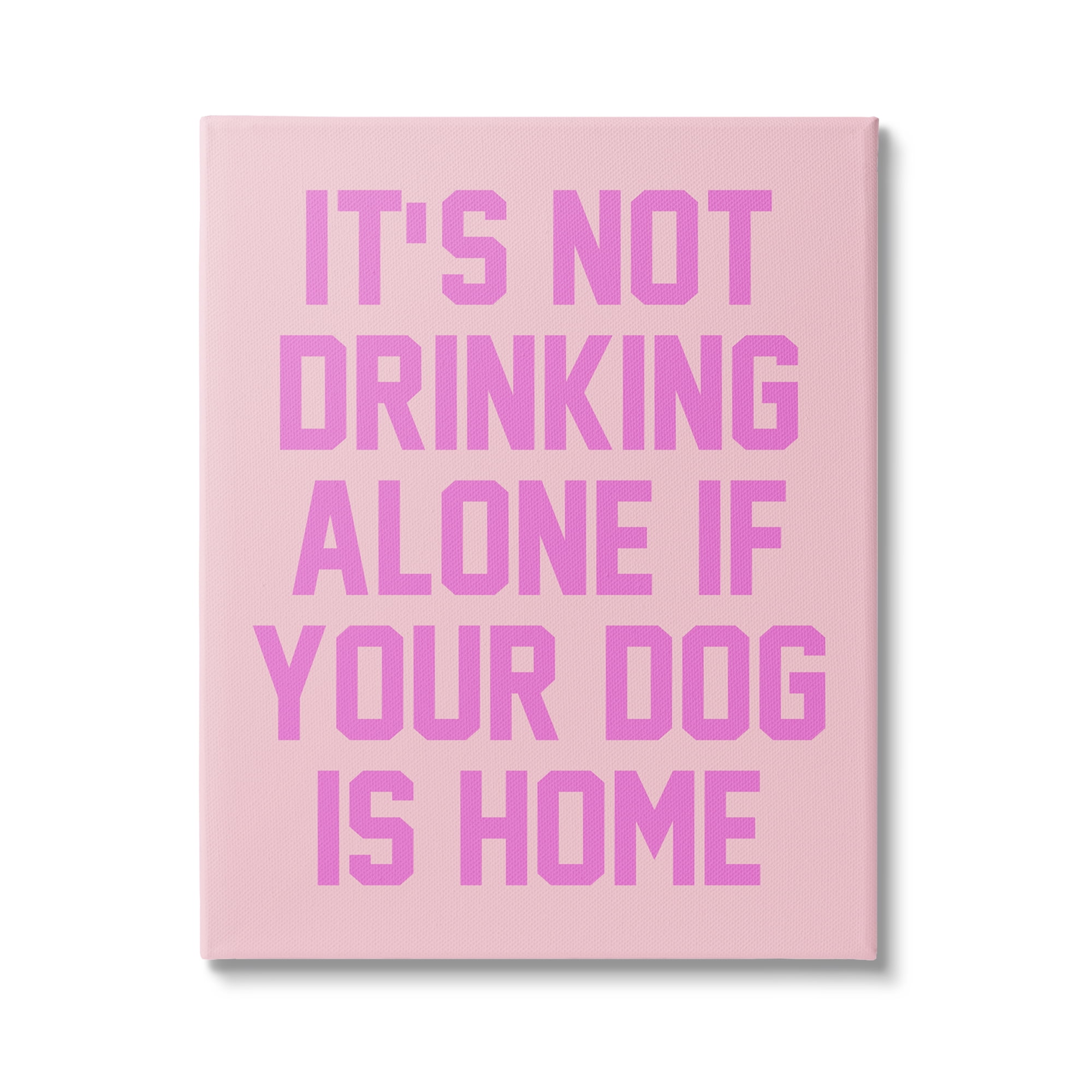 Stupell Industries Not Drinking Alone Humor Inspirational Painting Gallery Wrapped Canvas Art Print Wall Art, 16 x 20