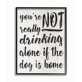 thumbnail image 1 of Stupell Industries Not Drinking Alone with Dog Funny Family Pet Phrase Framed Wall Art Design by Daphne Polselli, 11" x 14", Black Framed, 1 of 7