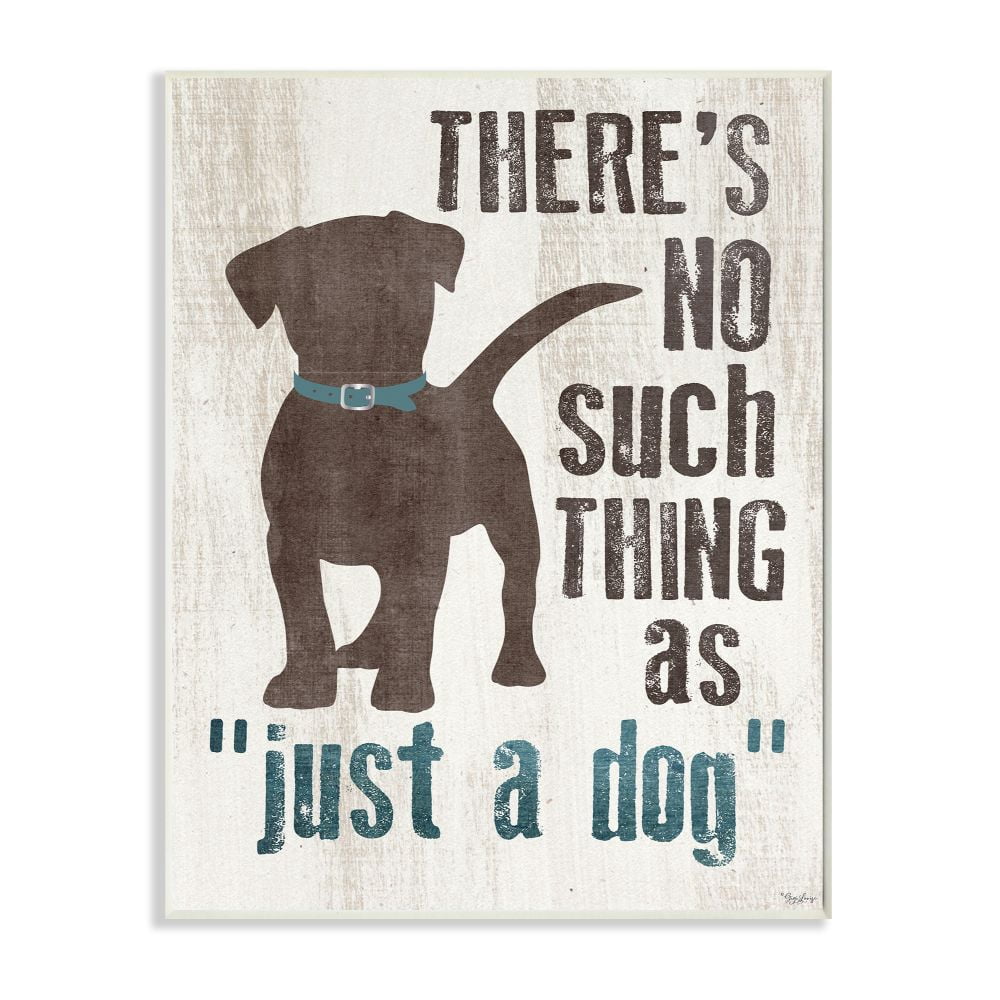 Stupell Industries Not Just a Dog Phrase Family Pet Brown Blue Word Design Graphic Art Unframed Art Print Wall Art, 10x15, by Gigi Louise