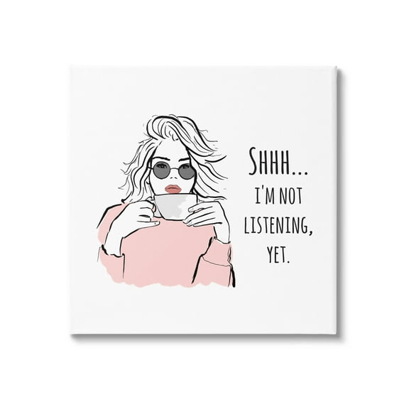 Stupell Industries Not Listening Yet Funny Coffee Graphic Art Gallery Wrapped Canvas Print Wall Art, Design by Alison Petrie