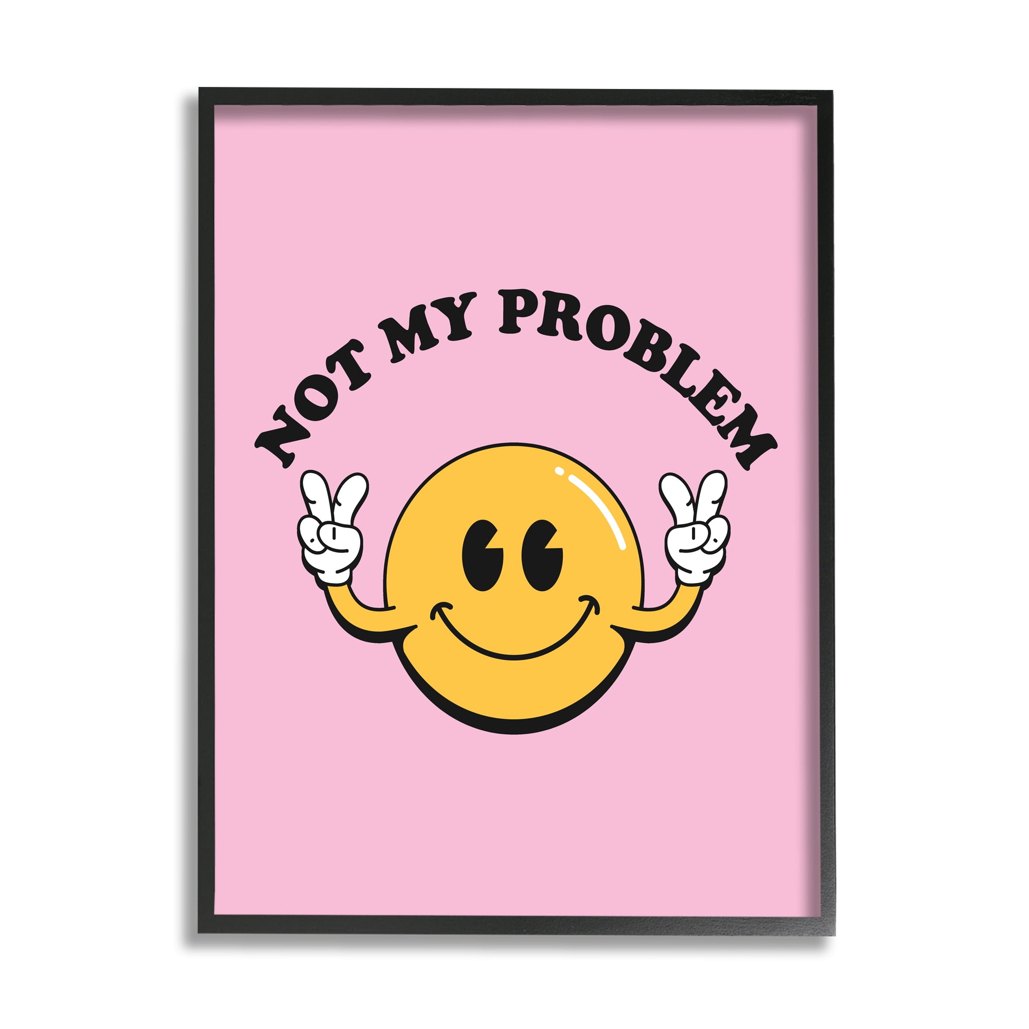 Stupell Industries Not My Problem Retro Smiley Typography Painting Black Framed Art Print Wall Art, 24 x 30