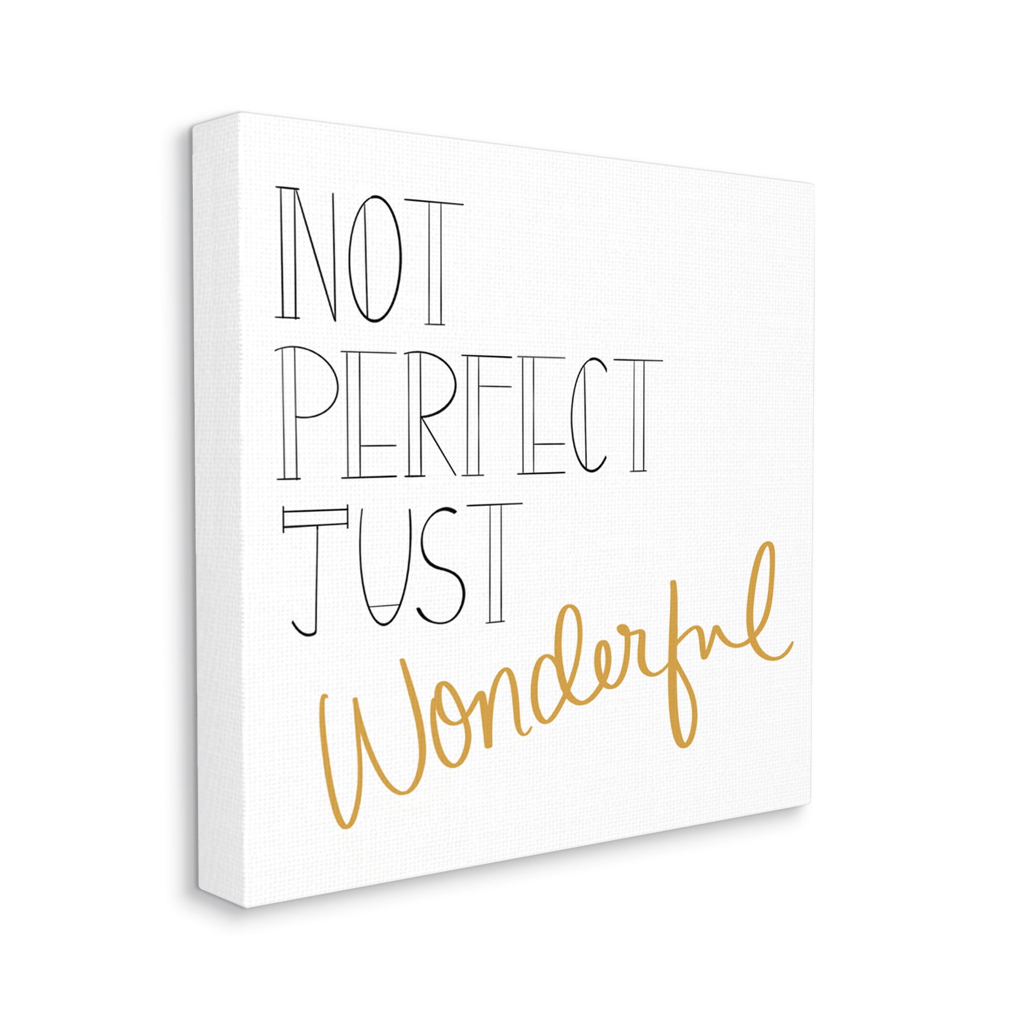 Stupell Industries Not Perfect Just Wonderful Inspirational Phrase Minimal , 36 x 36, Designed by Emily Navas