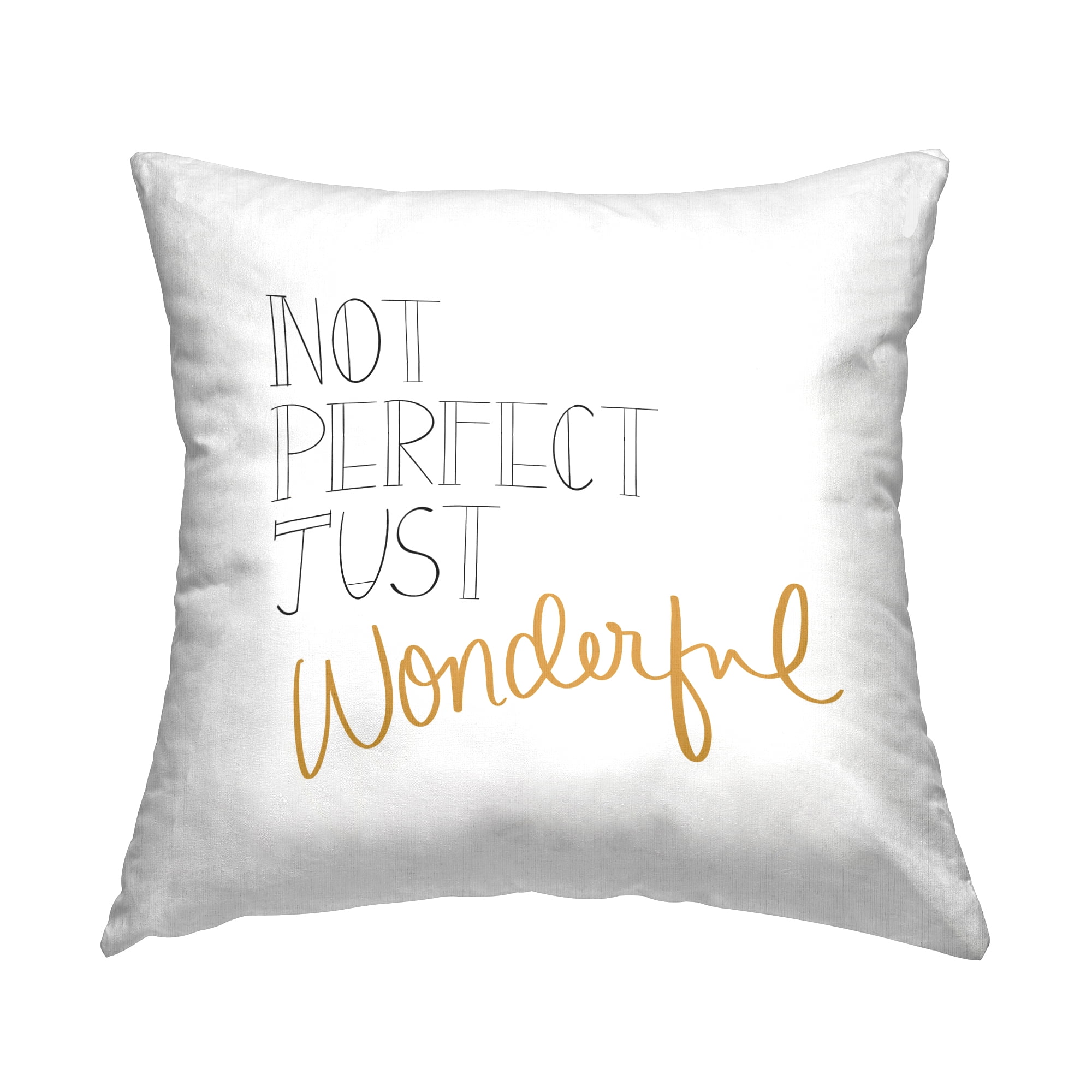 Stupell Industries Not Perfect Just Wonderful Inspirational Quote Design by Emily Navas Throw Pillow