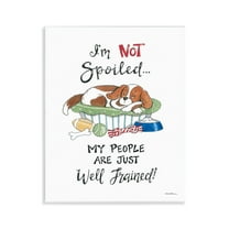Stupell Industries Not Spoiled Well Trained Animals Painting Unframed Art Print Wall Art, 11 x 14
