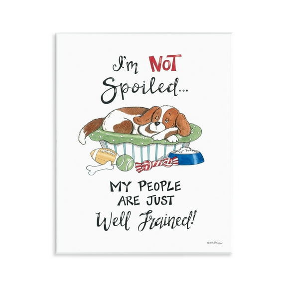 Stupell Industries Not Spoiled Well Trained Animals Painting Unframed Art Print Wall Art, 11 x 14