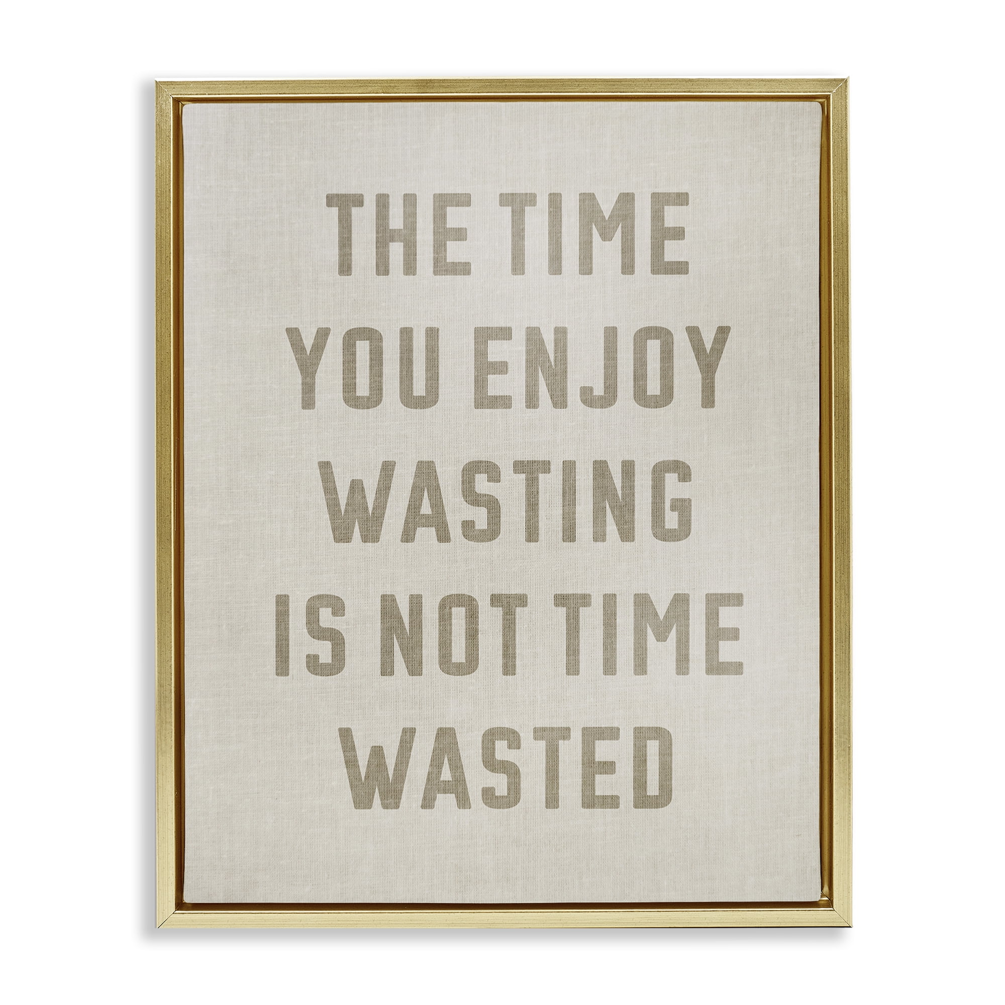 Stupell Industries Not Time Wasted Phrase Text & Numbers Painting Gold Floater Framed Canvas Art Print Wall Art, 25 x 31
