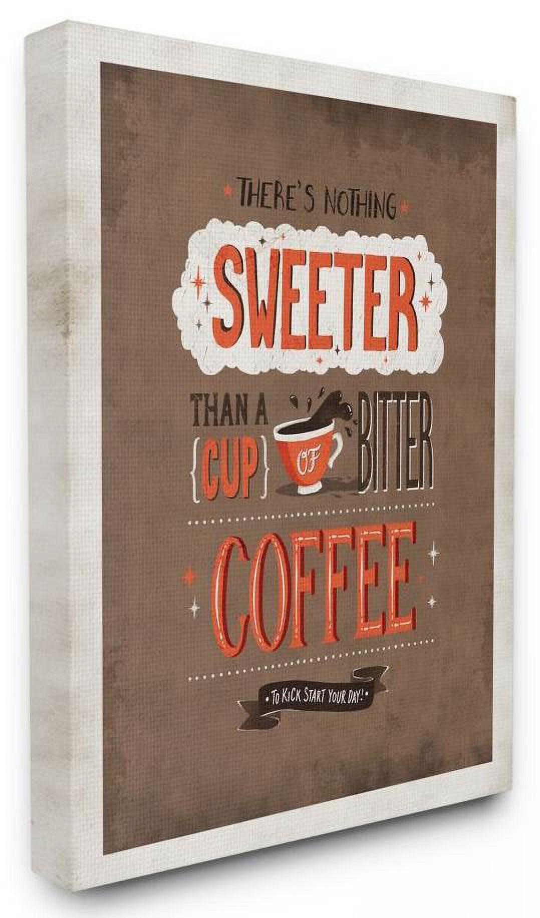 Stupell Industries Nothing Sweeter Coffee Word Design Canvas Wall Art by Ester Kay