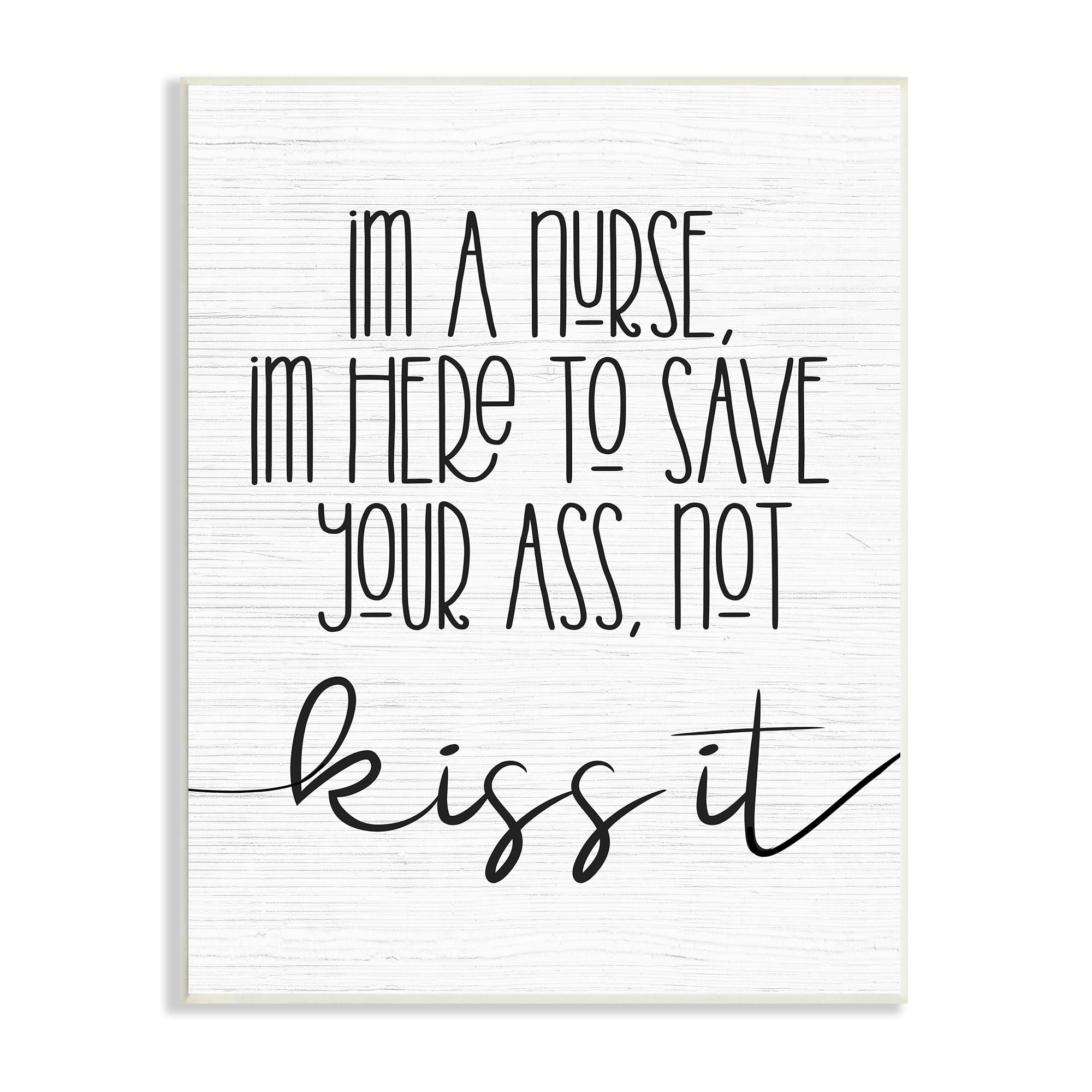 Stupell Industries Nurse Here to Save It Funny Sassy Phrase, 13 x 19,Design by Daphne Polselli