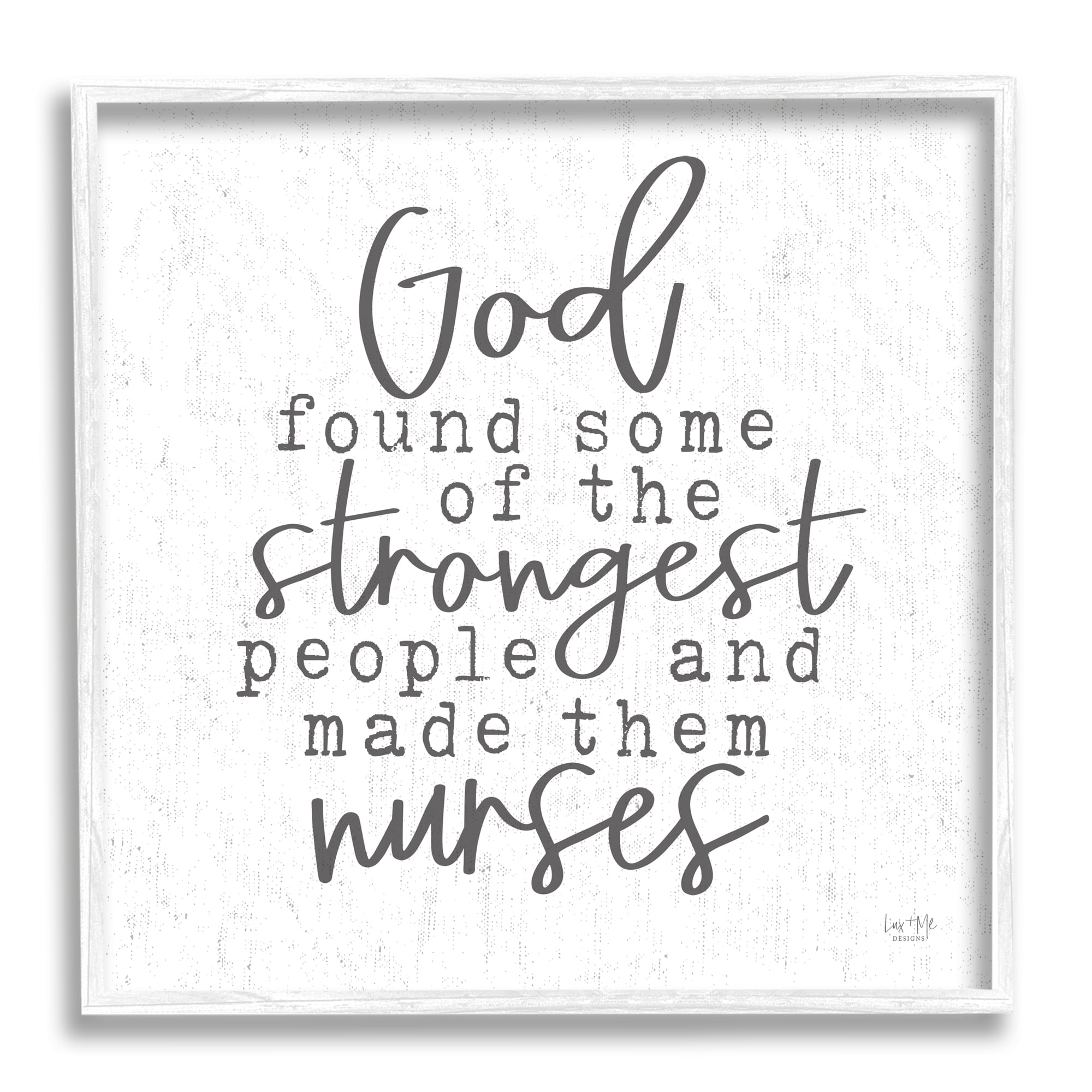 Stupell Industries Nurses Strongest People Phrase Religious Painting White Framed Art Print Wall Art, 17 x 17