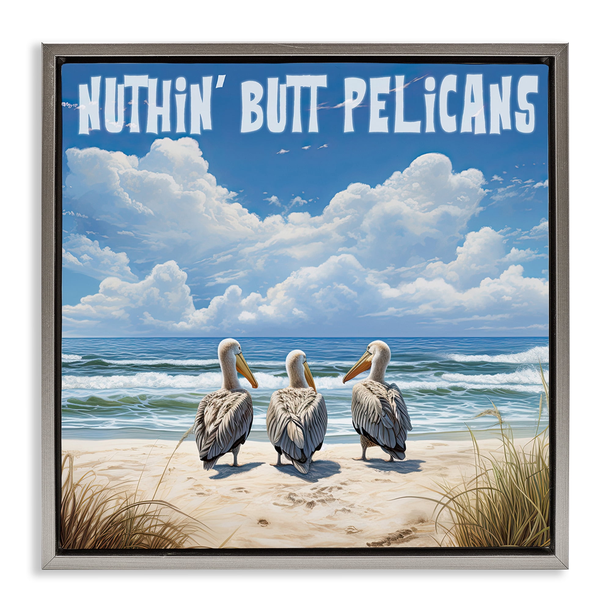 Stupell Industries Nuthin' Butt Pelicans Coastal Painting Gray Floater Framed Canvas Art Print Wall Art, 18 x 18