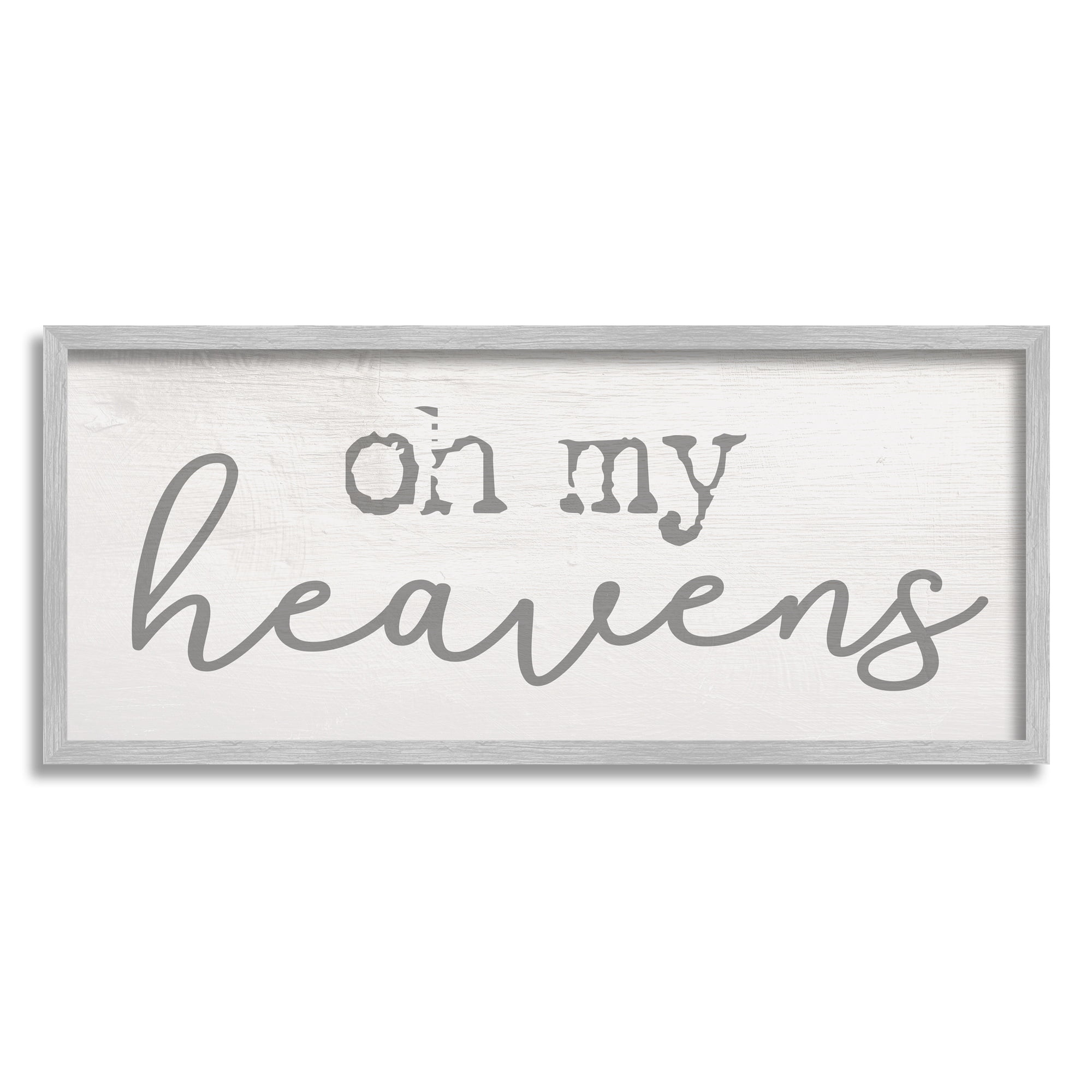 Stupell Industries Oh My Heavens Expression Southern Charm Typography Inspirational Painting Gray Framed Art Print Wall Art, 10 x 24