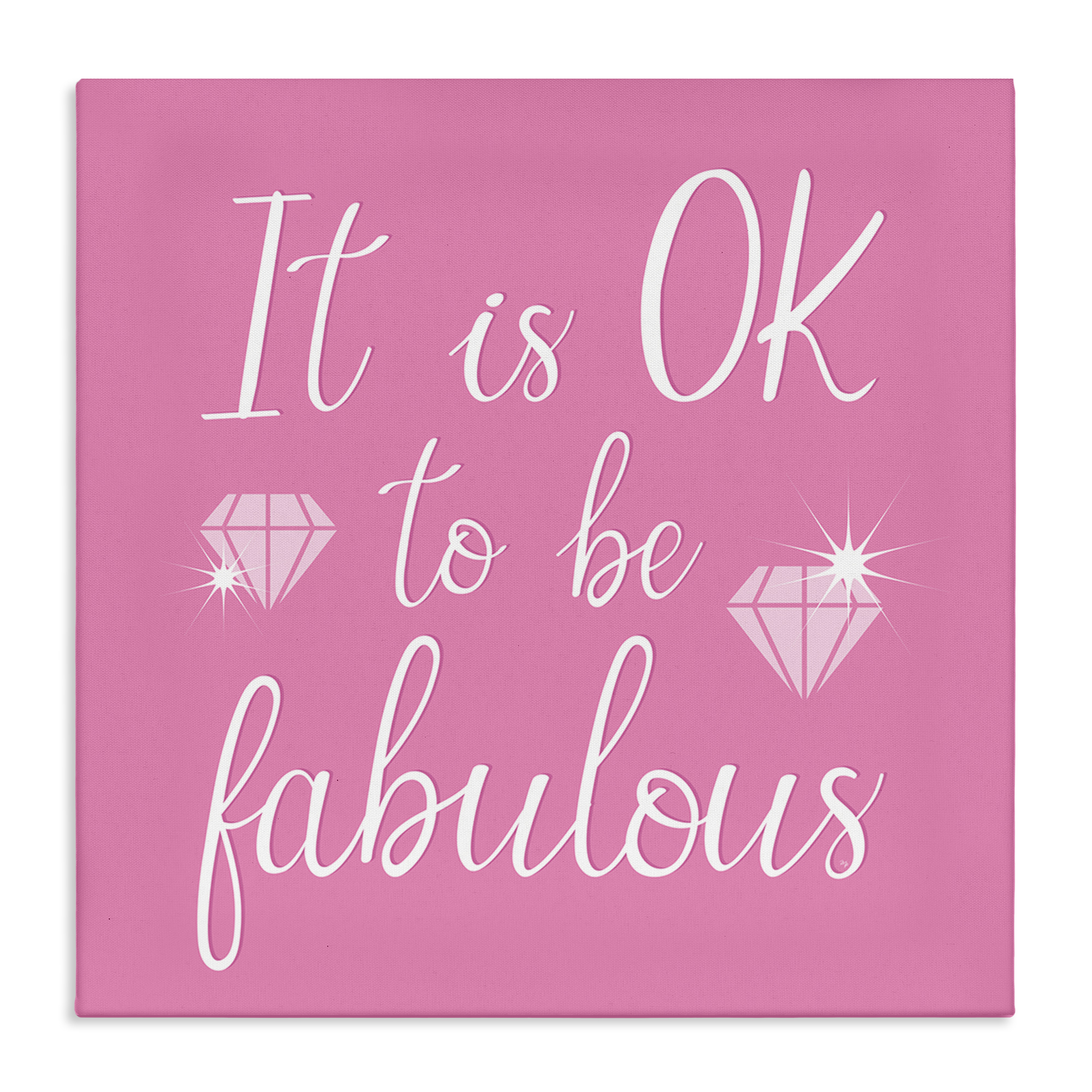 Stupell Industries Ok to be Fabulous Quotes and Sayings Painting Wrapped Canvas Art Print Wall Art, 30 x 30